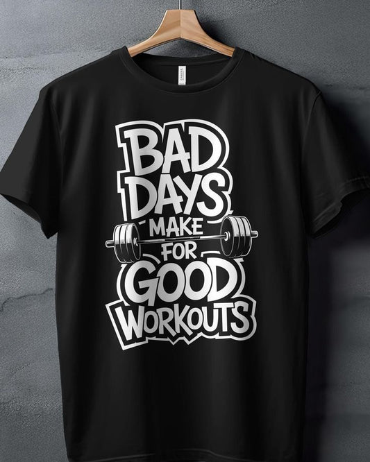 Bad Days Make for Good Workouts Classic Crew T-Shirt